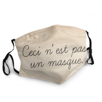 Mascarilla "Ceci n'est pas un masque." Reutilizable.